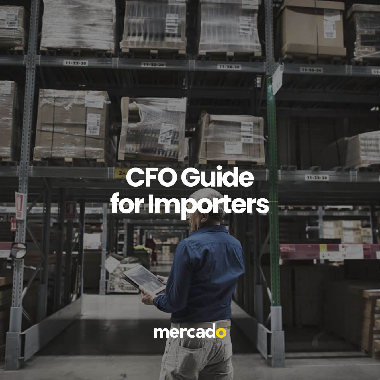 Mercado | CFO Guide to Imports